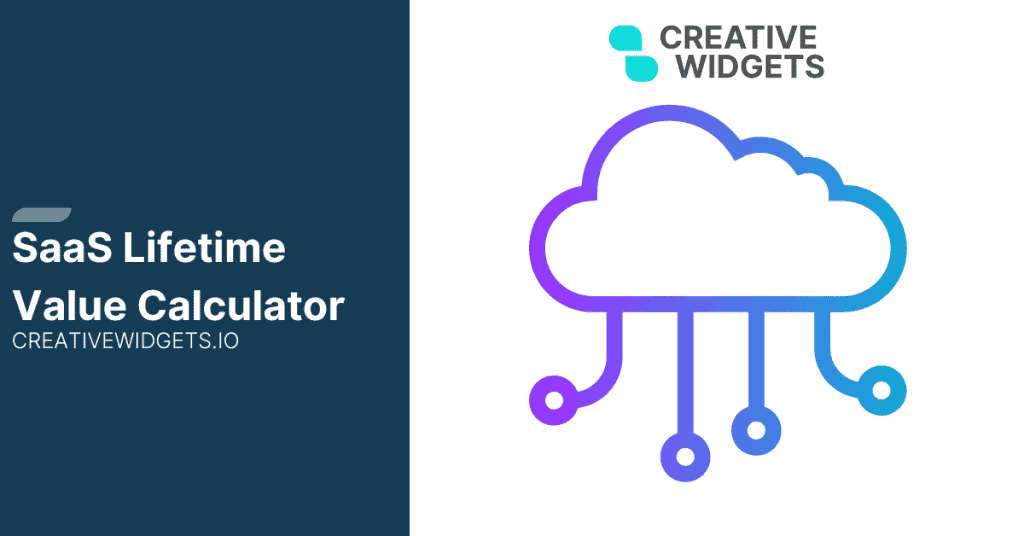 SaaS Lifetime Value Calculator